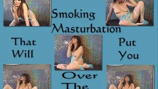 Farrah Smoking Masturbation