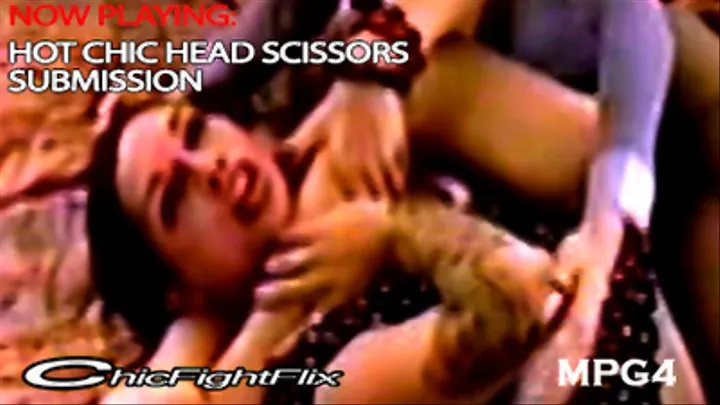 Hot Chic Head Scissors Submission