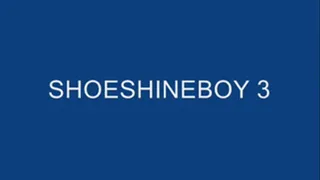 SHOESHINEBOY 3