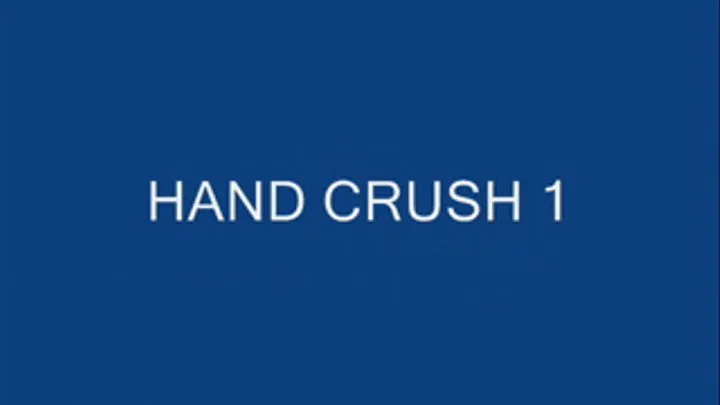 HAND CRUSH 1