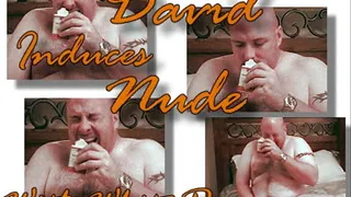 David Induces NUDE With White Pepper