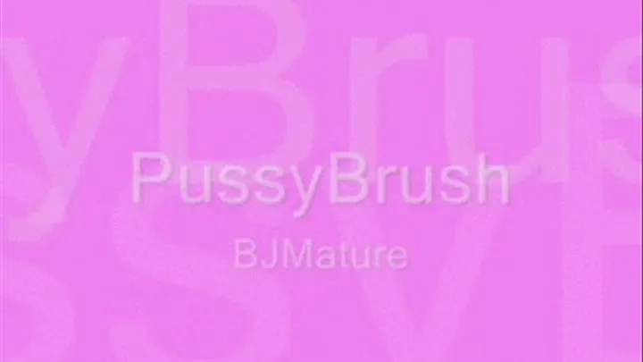 Pussy Brush