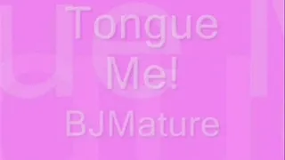 Tongue Me!