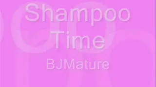 Shampoo TIme