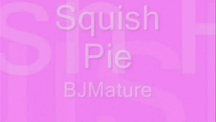 Squish Pie