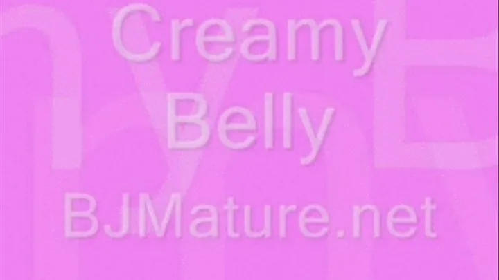 Creamy Belly