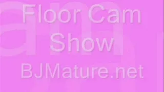 Floor Cam Show