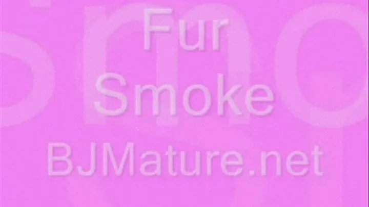 Fur Smoke