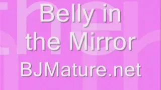 Belly in the Mirror