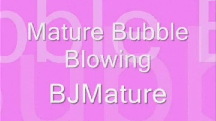 Mature Bubble Blowing