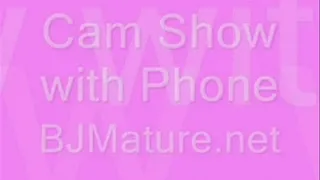 Cam Show with Phone