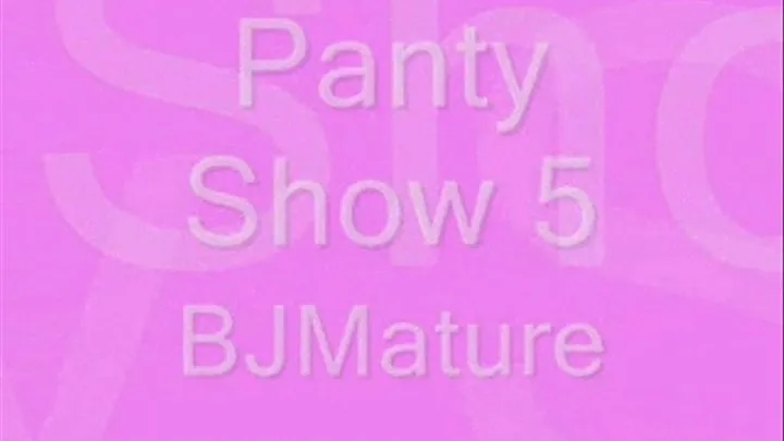 Panty Show 5