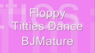 Floppy Titties Dance