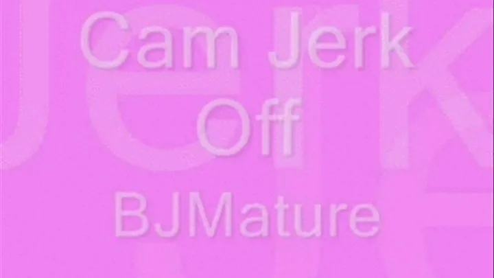 Cam JerkOff