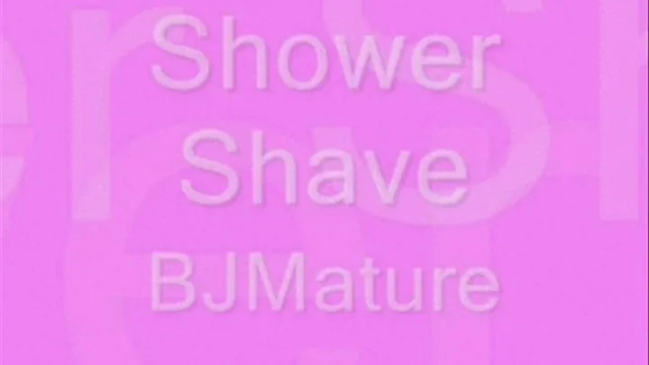 Shower Shave