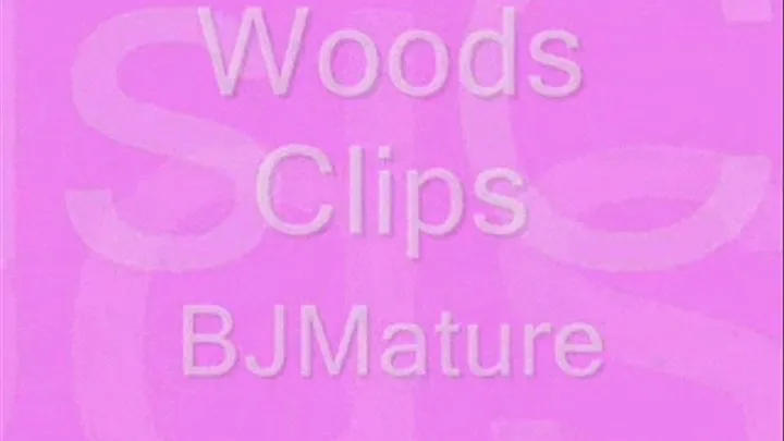 Woods Clips