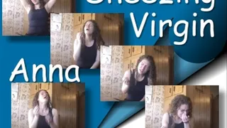 Sneezing Virgin Anna