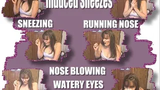 Induced Sneezes 1