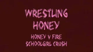 Honey vs Fire