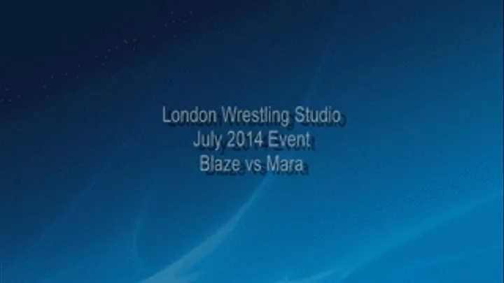 Mara vs Blaze