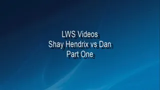 Shay vs Dan - Part One