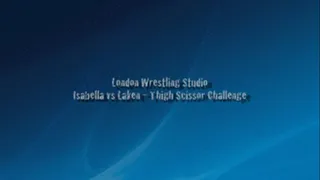 Laken vs Isabella - Thigh Scissor Match