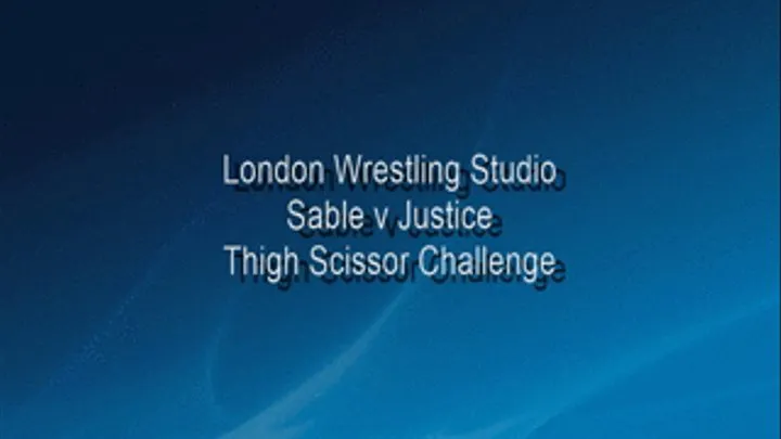 Justice vs Sable - Thigh Scissor Challenge