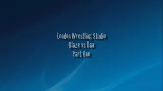 Blaze vs Dan - Part One