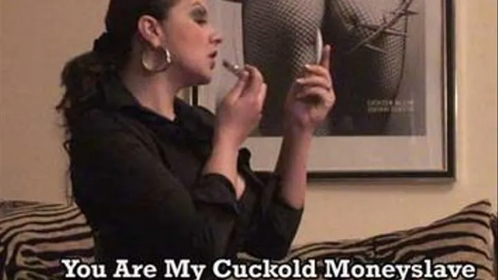 You Are My Cuckold Moneyslave