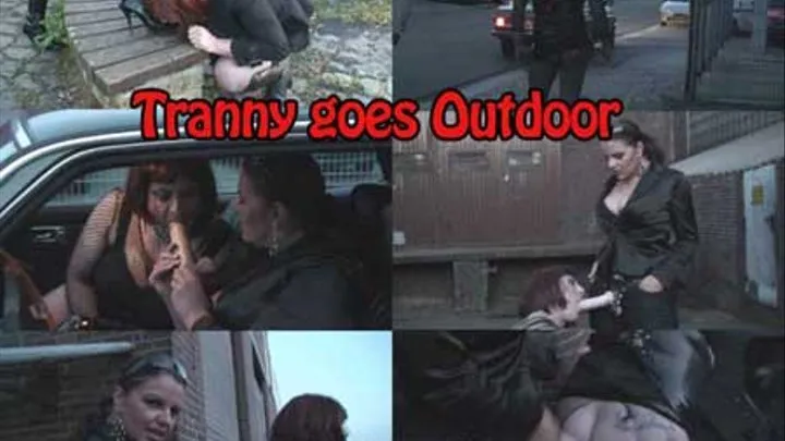 Tranny Goes Outdoor