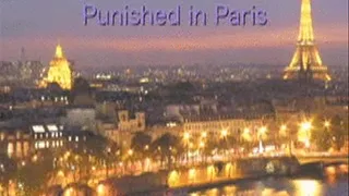 Punished in Paris Part 1