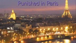 Punished in Paris 6 Parts