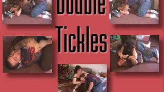 Double Tickles