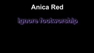 Anica Red ignore footworship