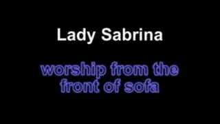 Lady Sabrina worship fron the front of sofa