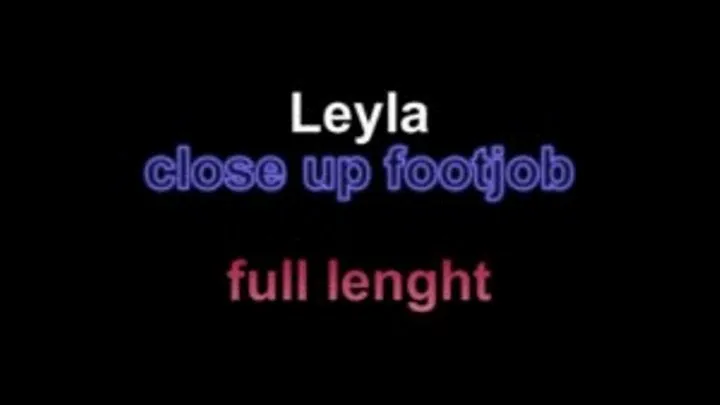 Leyla close up footjob ** lenght***