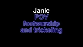 Janie POV footworship and trickling