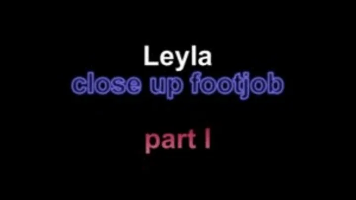 Leyla close up footjob ***part I***