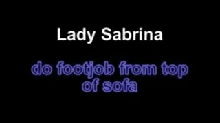 Lady Sabrina do footjob from top of sofa