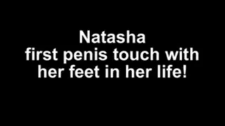 Natasha first penis touch with her feeet in her life!!!!