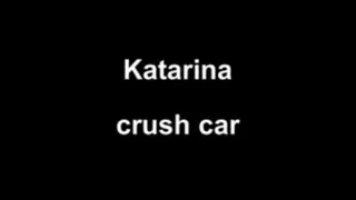 Katarina crush car