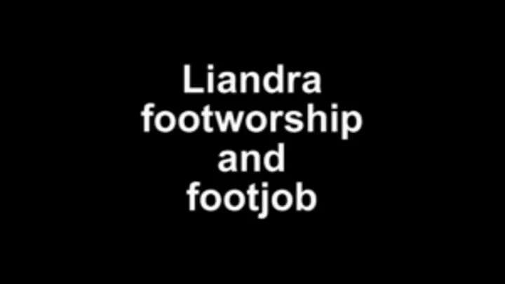 Liandra footworship and footjob