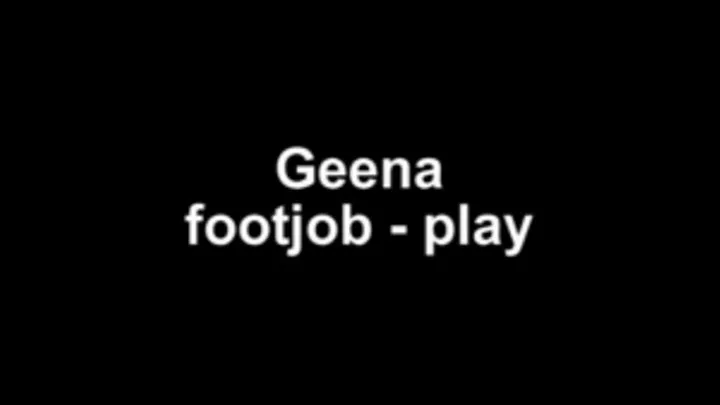 Geena footjob - play