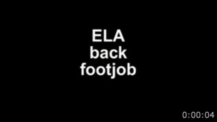 Ela back footjob