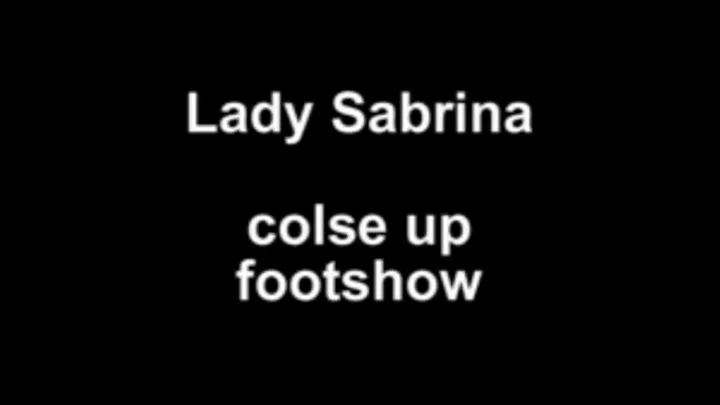 Lady Sabrina close up footshow