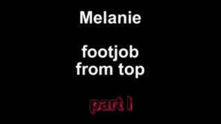 Melanie footjob from top ***part I***