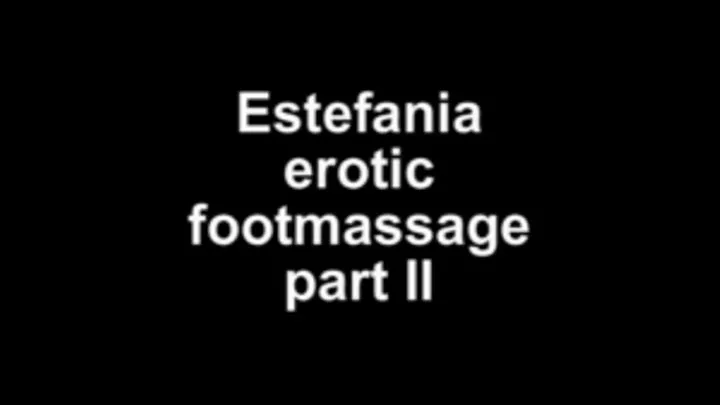 Estefania erotic footmassage part two