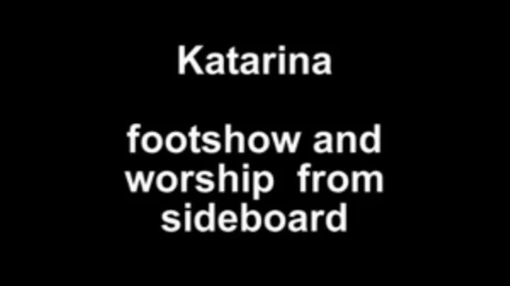 Katarina footshow and footworship from sideboard