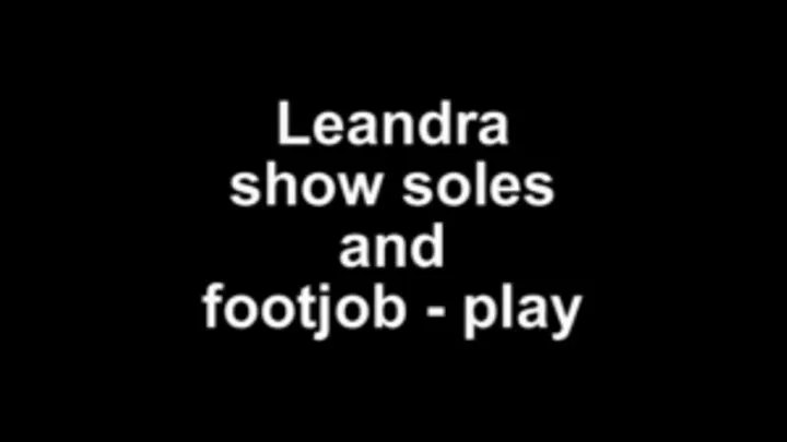 Leandra show soles and play footjob