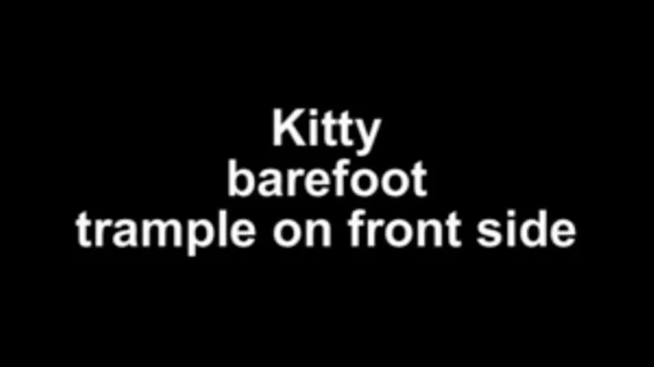 Kitty trample barefoot on front side